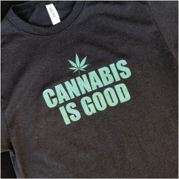 Cannabis is Good